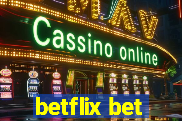 betflix bet